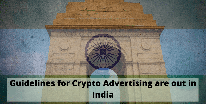 Guidelines for Crypto Advertising are out in India