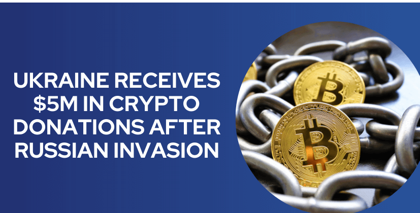 Ukraine Receives $5M in Crypto Donations After Russian Invasion